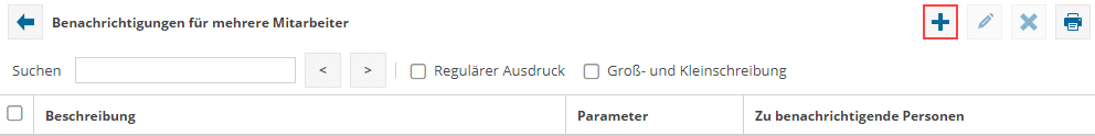 Im Bild sehen Sie die Übersicht der Benachrichtigungen im Programm TimO unter den Stammdaten. Die Markierung liegt auf der Schaltfläche "Hinzufügen"
