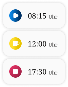 Drei Schaltflächen der Stundenerfassung markieren Arbeitsbeginn um 08:15 Uhr, Pause um 12:00 Uhr und Arbeitsende um 17:30 Uhr.